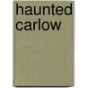 Haunted Carlow door Danny Carthy