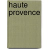 Haute Provence door Ralf Nestmeyer