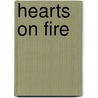 Hearts On Fire by Stephen Wolinsky