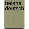Helene Deutsch door Paul Roazen