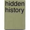 Hidden History door Otokar Bbrezina