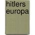 Hitlers Europa