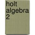Holt Algebra 2