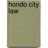 Hondo City Law by Robbie Morrison