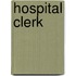 Hospital Clerk