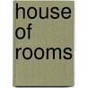 House of Rooms door Siri Reynolds