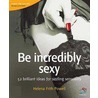 How To Be Sexy door Infinite Ideas