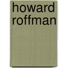 Howard Roffman door Howard Roffman