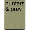 Hunters & Prey by Katie Salidas