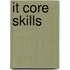 It Core Skills