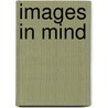Images in Mind by Robert Folger