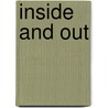 Inside And Out by Linda Silka