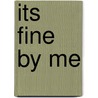 Its Fine By Me by Per Petterson