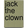 Jack The Clown door Anna Denisch