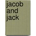 Jacob and Jack