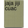Jaja Jiji Cuac by Doreen Cronin
