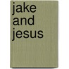 Jake and Jesus door Kelly Hagen