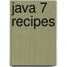 Java 7 Recipes by Mark Beaty