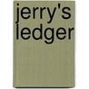 Jerry's Ledger door Jerry Vermillion