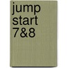 Jump Start 7&8 by Leanne Compton