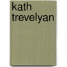 Kath Trevelyan by Jeremy Cooper
