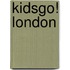 Kidsgo! London