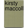 Kirsty MacColl door Karen O'Brien
