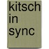 Kitsch in Sync