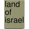 Land Of Israel by Frederic P. Miller