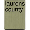 Laurens County door Scott Thompson