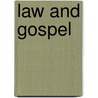 Law And Gospel door John McBrewster