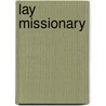 Lay Missionary by Hack Bong Chung