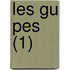 Les Gu Pes (1)