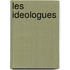 Les Ideologues