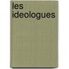Les Ideologues door Fran?ois Joseph Picavet