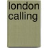 London Calling