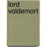Lord Voldemort by Frederic P. Miller
