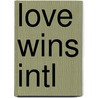Love Wins Intl door Rob Bell
