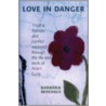 Love in Danger by Barbara Mitchels