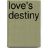 Love's Destiny