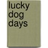 Lucky Dog Days