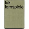 Luk Lernspiele by Heiner Müller