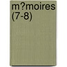 M?Moires (7-8) door Agriculture Academie Des Sciences