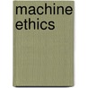 Machine Ethics door Michael Anderson