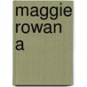 Maggie Rowan A door Cookson C