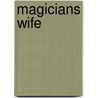 Magicians Wife door James M. Cain