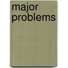 Major Problems door T.L. Wegienka