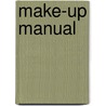 Make-Up Manual by Pat Henshaw