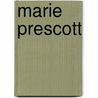 Marie Prescott door Kevin Lane Dearinger