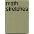 Math Stretches